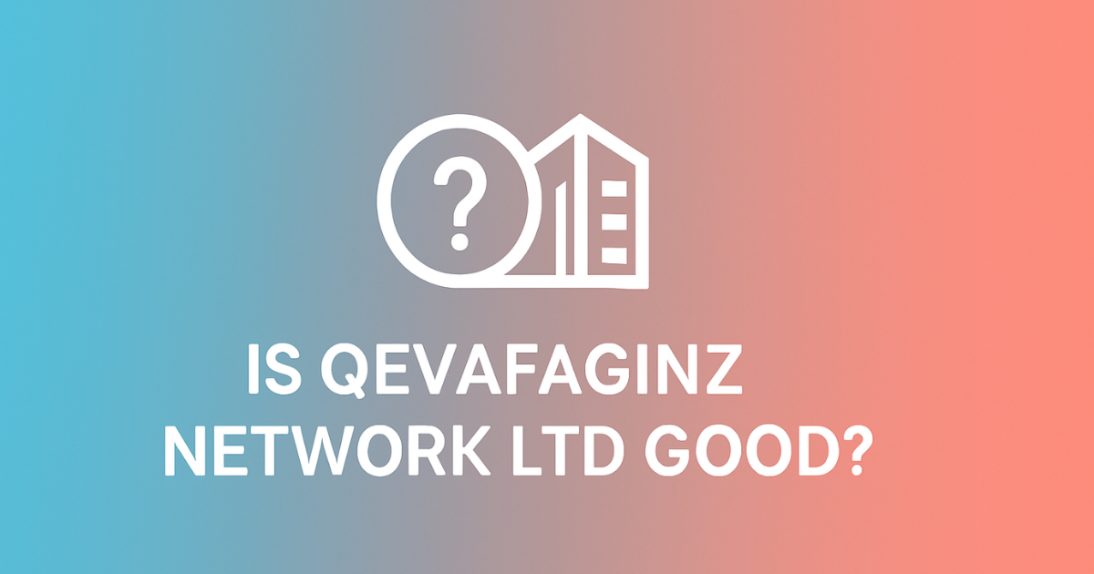Is Qevafaginz Network Ltd Good